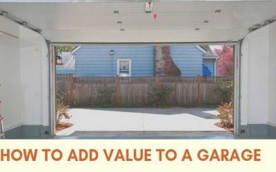 How to Add Value to a Garage