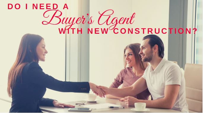 Do I Need a Buyer's Agent with New Construction?