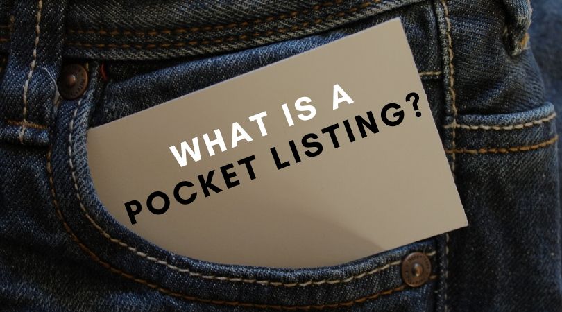What is a Pocket Listing?