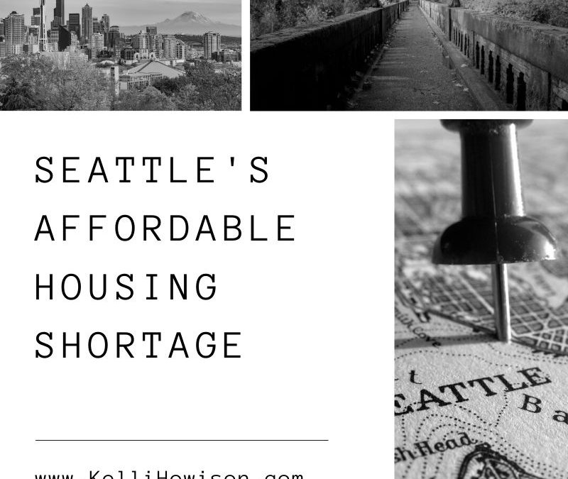 Seattle’s Affordable Housing Shortage