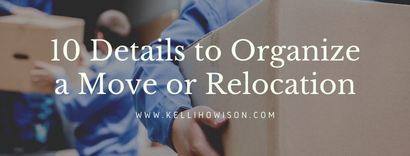 10 Details to Organize a Move or Relocation