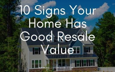 10 Signs Your Home Has Good Resale Value