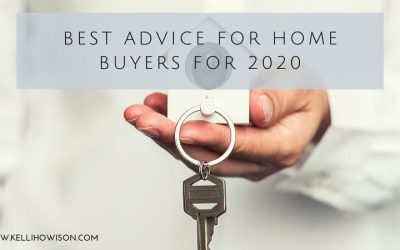 Best Advice for Home Buyers for 2020
